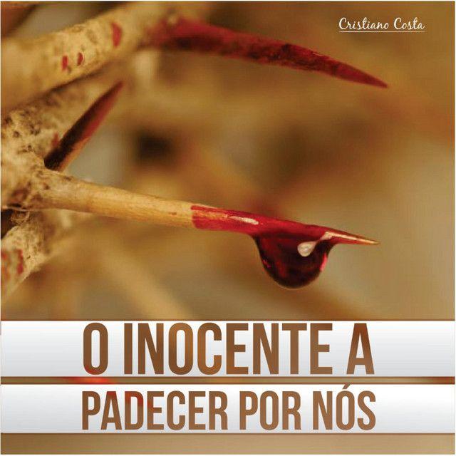 Portada de Álbum "O Inocente a Padecer Por Nós", de Cristiano Costa