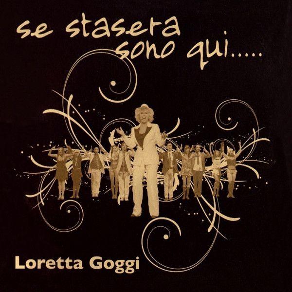 Portada de Álbum "Se Stasera Sono Qui...", de Loretta Goggi