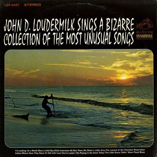 Portada de Álbum "Sings A Bizarre Collection Of The Most Unusual Songs", de John D. Loudermilk