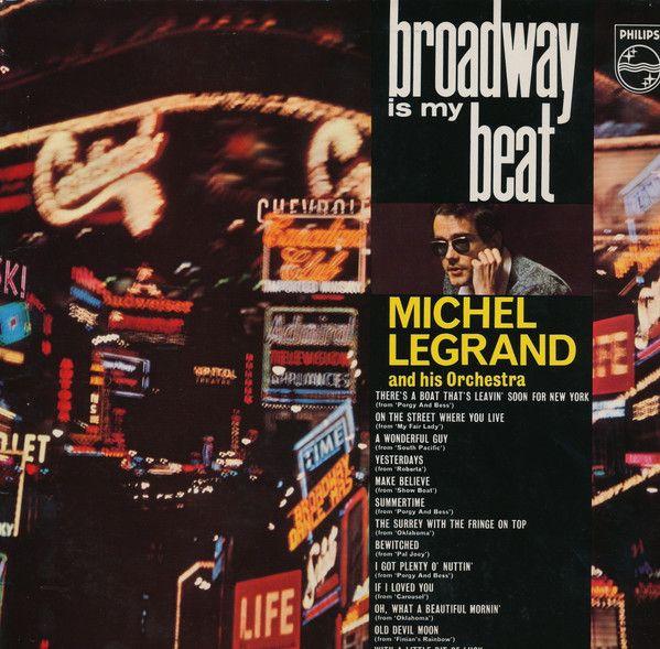 Capa do álbum "Broadway Is My Beat", de Michel Legrand