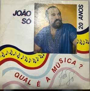 Portada de Álbum "20 Anos - Qual é a Música?", de João Só