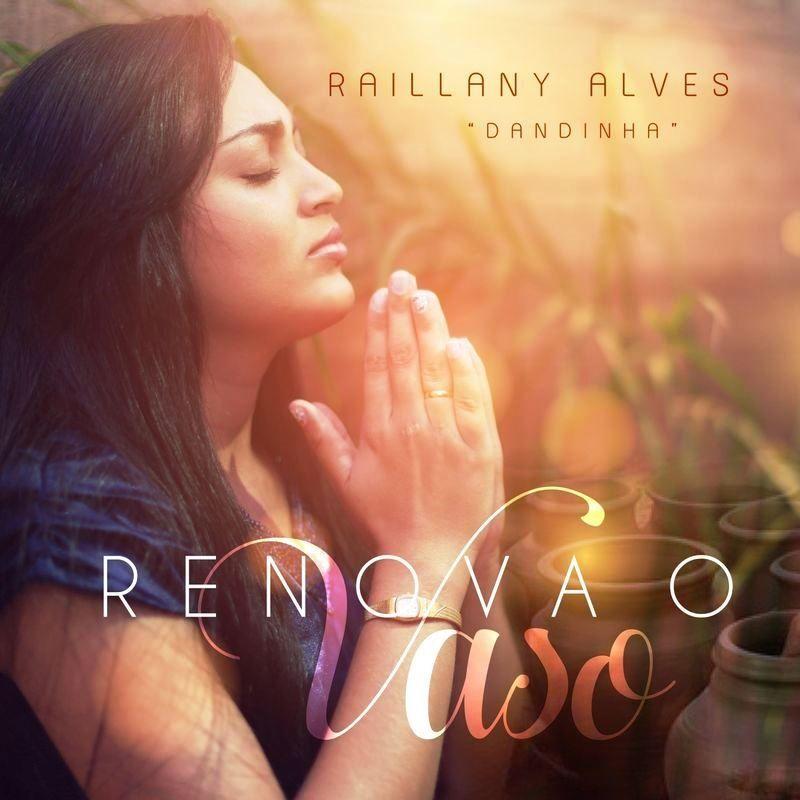 Portada de Álbum "Renova o Vaso", de Raillany Alves