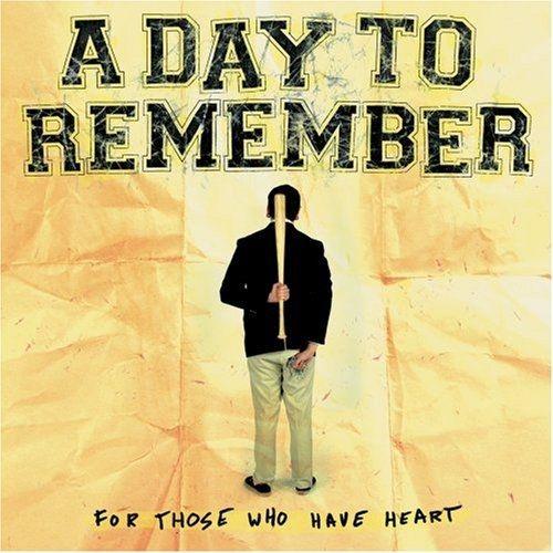 Portada de Álbum "For Those Who Have Heart", de A Day To Remember