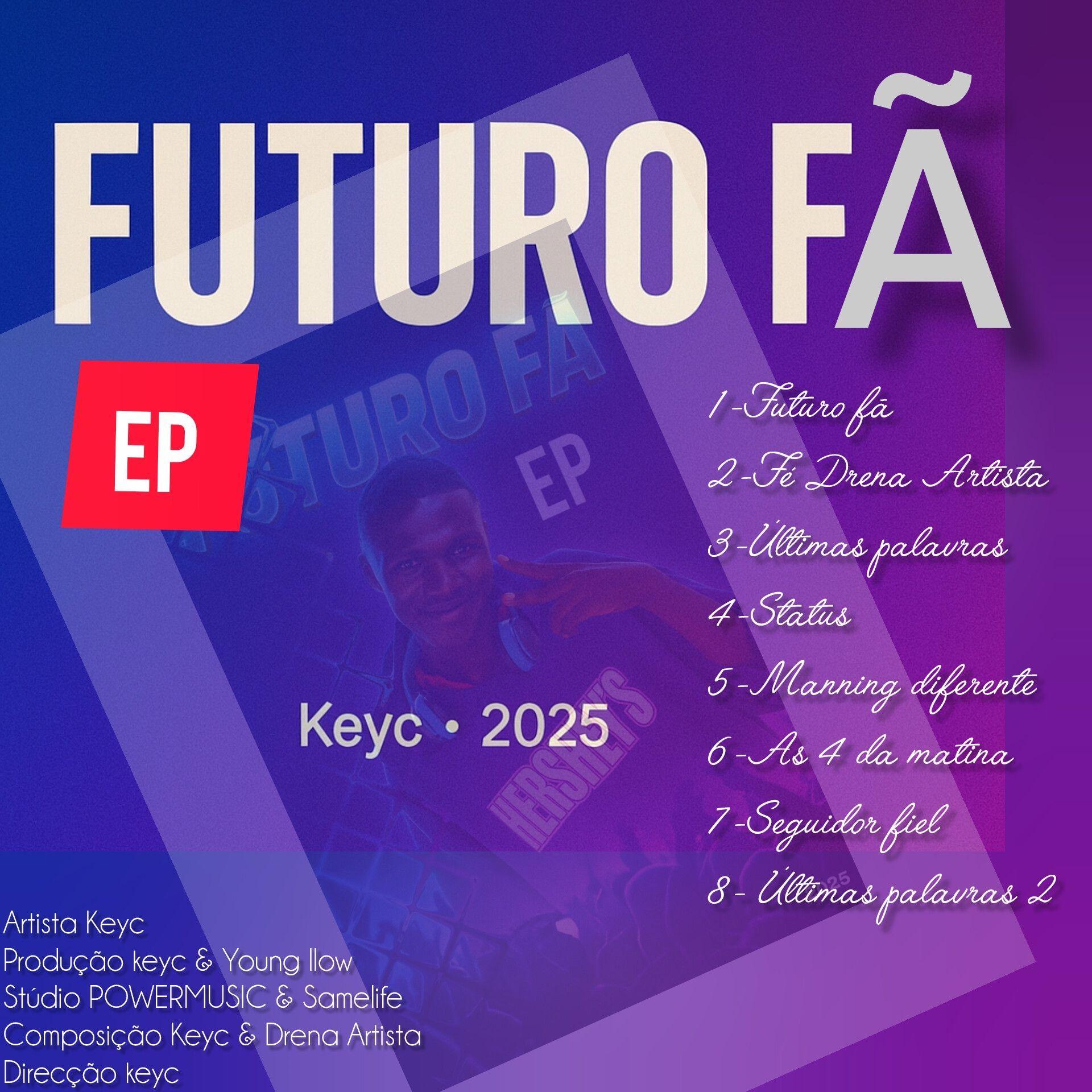 Capa do Single/EP "Futuro Fã (Ep)", de Keyc Boy One