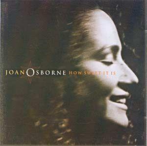Portada de Álbum "How Sweet It Is", de Joan Osborne