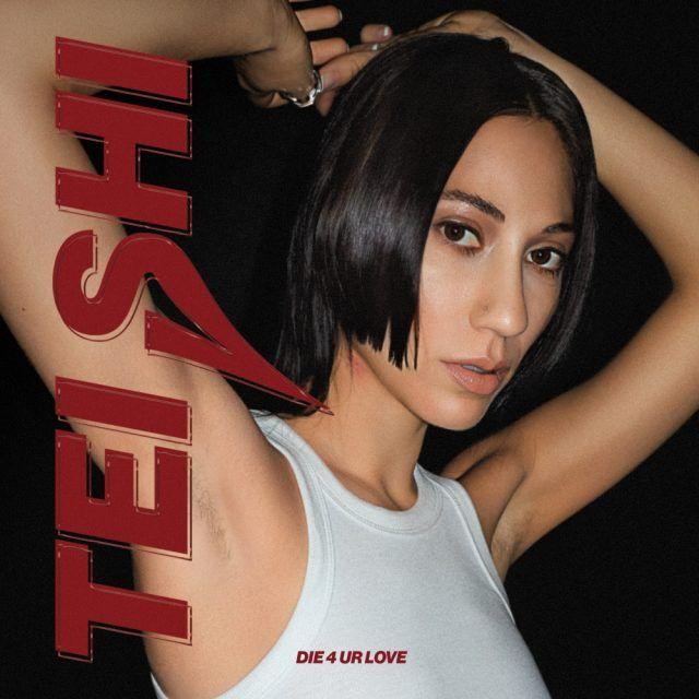 Portada de Sencillo/EP "Die 4 Ur Love", de Tei Shi