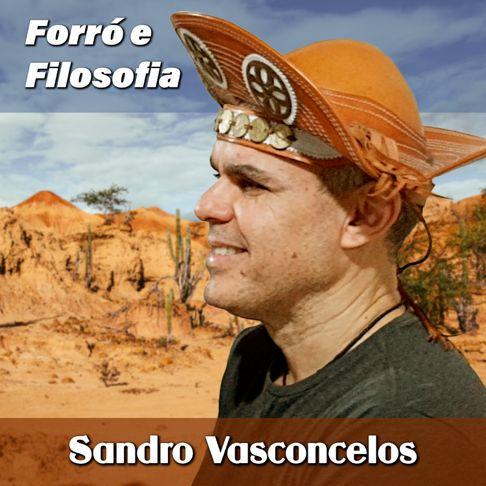 Capa do Álbum "Forró e Filosofia", de Sandro Vasconcelos