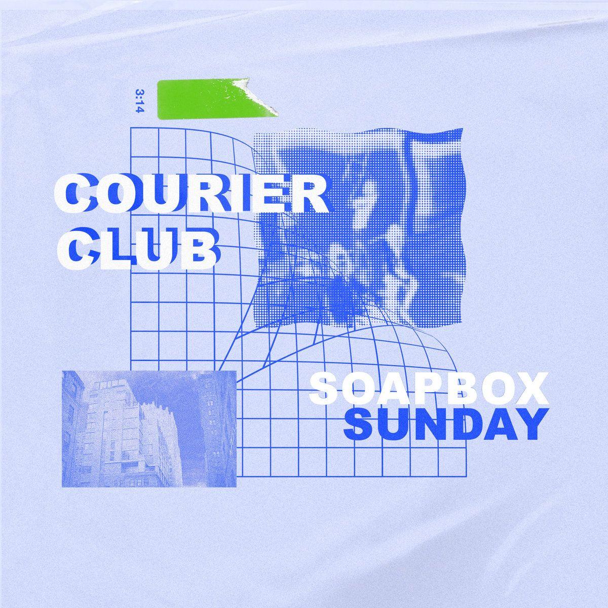 Portada de Sencillo/EP "Soapbox Sunday", de Courier Club