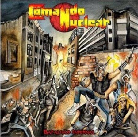 Capa do Álbum "Batalhão Infernal", de Comando Nuclear