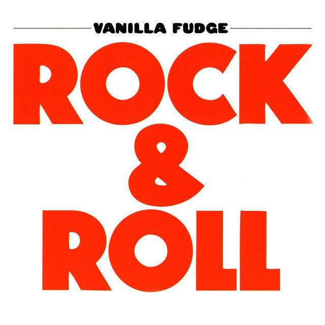 Album cover of "Rock & Roll" by Vanilla Fudge