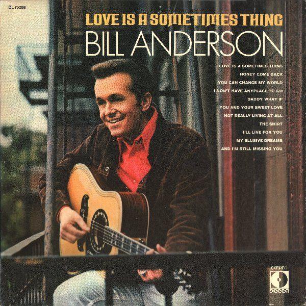 Capa do álbum "Love Is A Sometimes Thing", de Bill Anderson