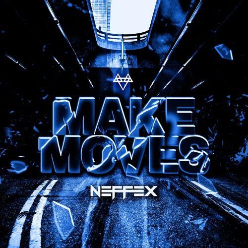 Portada de Sencillo/EP "Make Moves", de NEFFEX