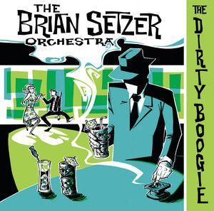 Portada del álbum "The Dirty Boogie", de The Brian Setzer Orchestra