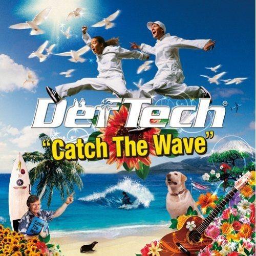 Capa do Álbum "Catch The Wave", de Def Tech