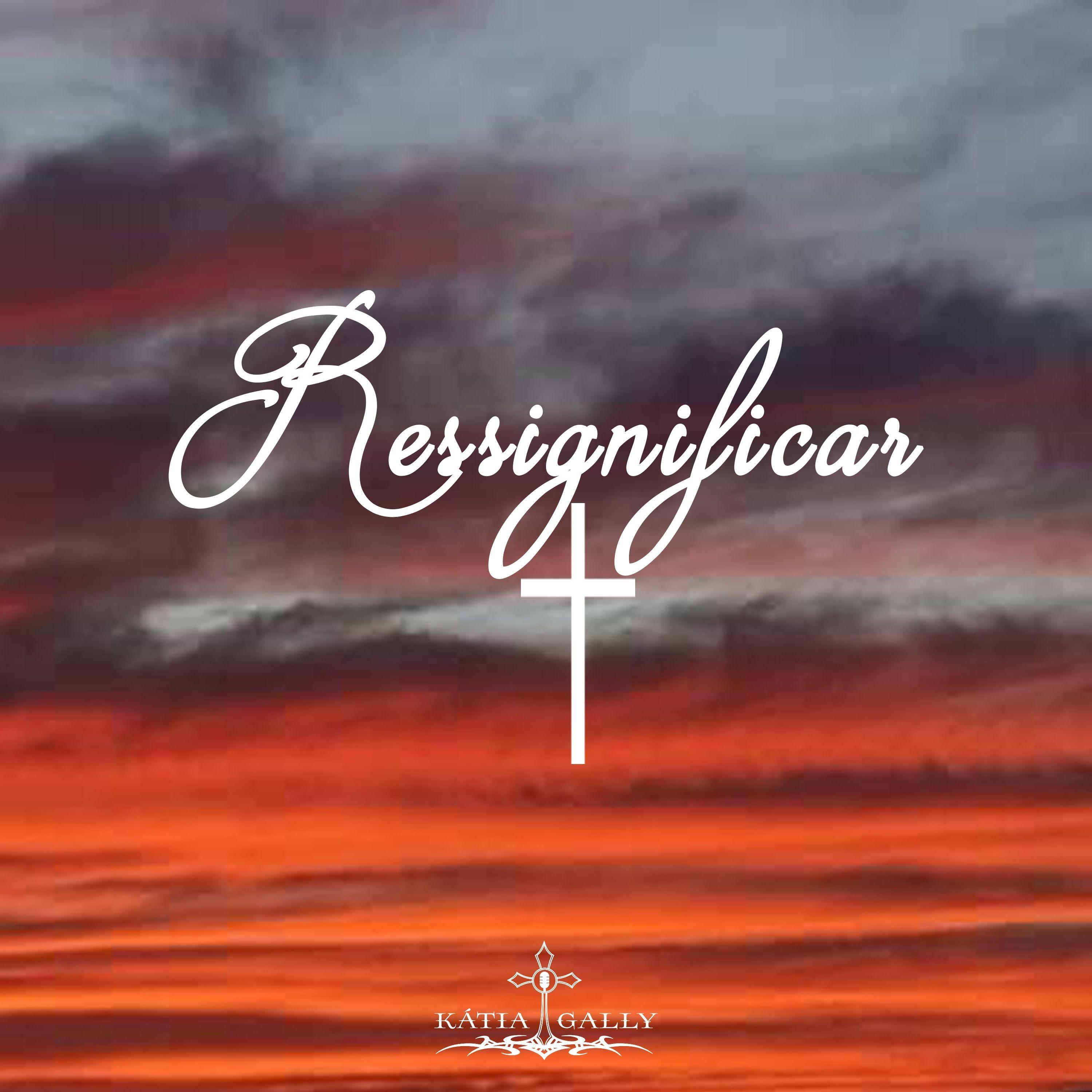 Portada de Álbum "Ressignificar", de Kátia Gally