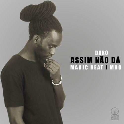 Portada de Sencillo/EP "Assim Não Dá", de Daro