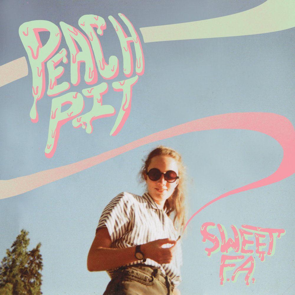 Capa do Single/EP "Sweet FA", de Peach Pit