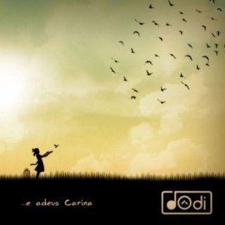 Capa do Álbum "...E Adeus Carina", de Dôdi