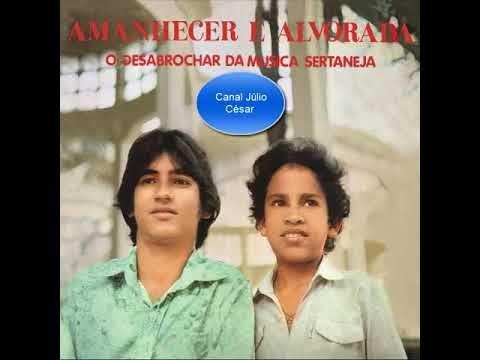 Portada de Álbum "O Desabrochar Da Música Sertaneja", de Amanhecer e Alvorada