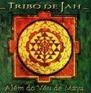 Portada de Álbum "Além Do Véu De Maya", de Tribo de Jah