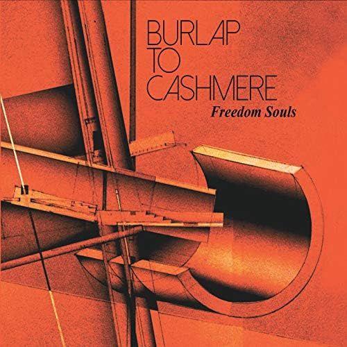 Portada de Álbum "Freedom Souls", de Burlap To Cashmere