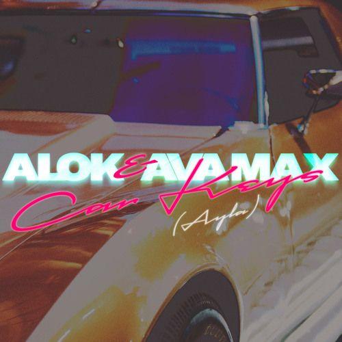 Portada de Sencillo/EP "Car Keys (Ayla) [Remixes]", de Ava Max