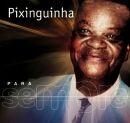 Portada de Álbum "Para Sempre: Pixinguinha", de Pixinguinha