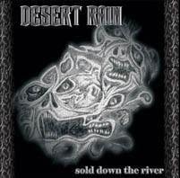 Portada de Álbum "Sold Down The River", de Desert Rain