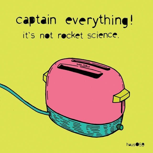 Album cover of "It's Not Rocket Science" by Captain Everything