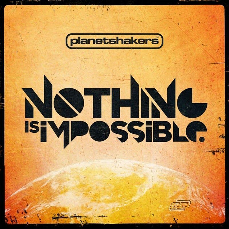 Portada de Álbum "Nothing is Impossible", de Planetshakers