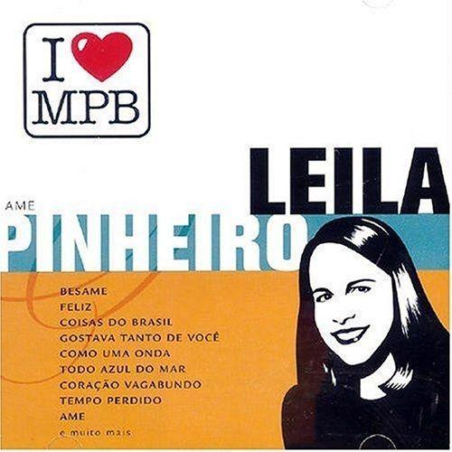 Portada de Álbum "I Love MPB: Leila Pinheiro", de Leila Pinheiro