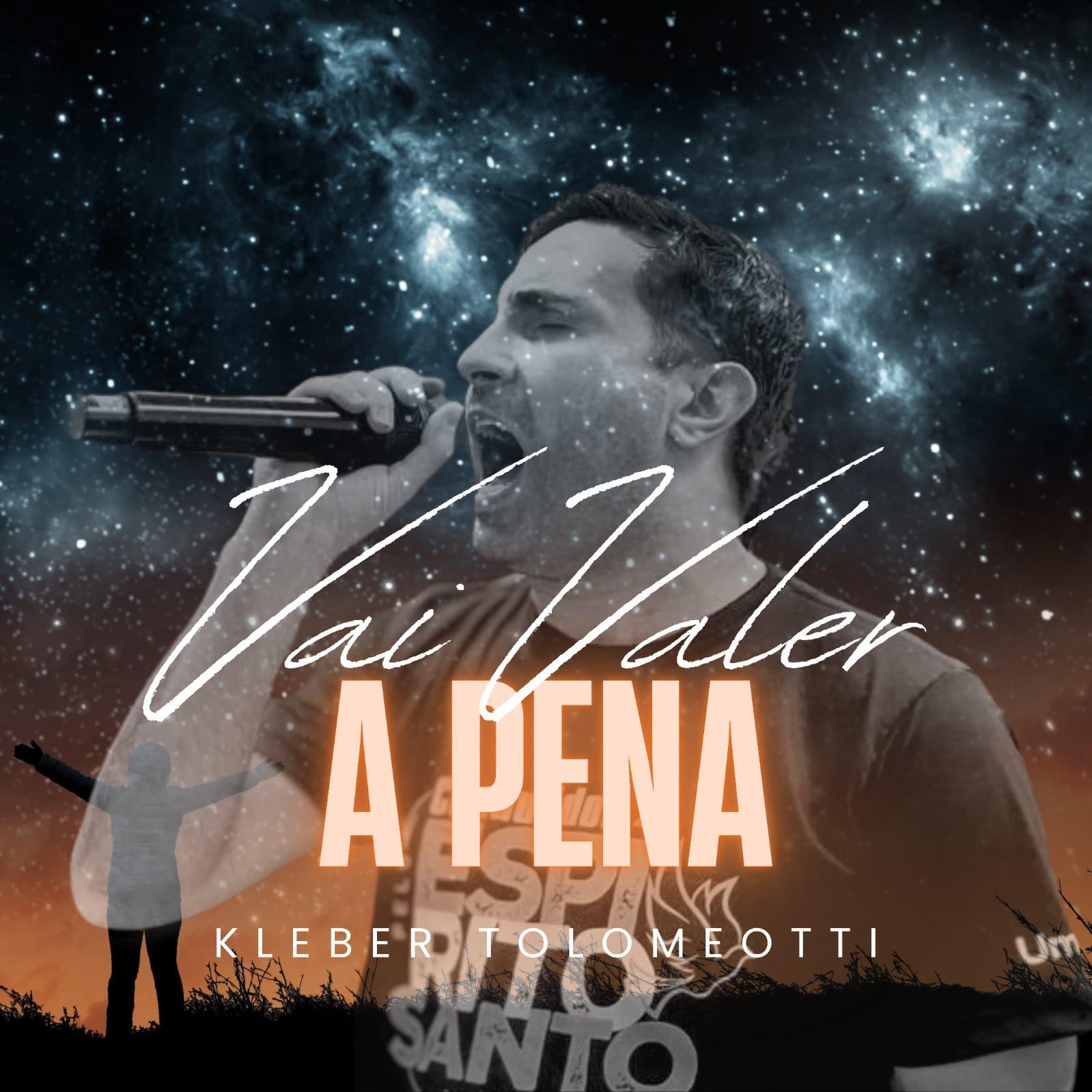 Portada de Sencillo/EP "Vai Valer A Pena", de Kleber Tolomeotti