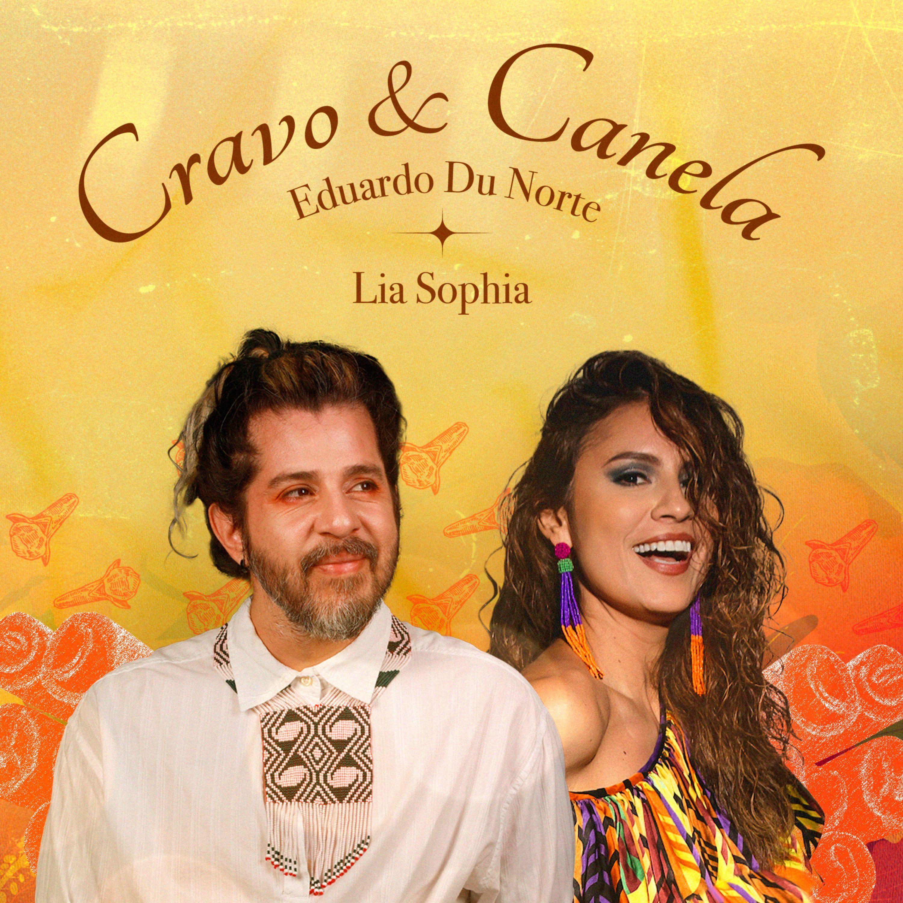 Portada de Sencillo/EP "Cravo e Canela (part. Lia Sophia)", de Eduardo Du Norte