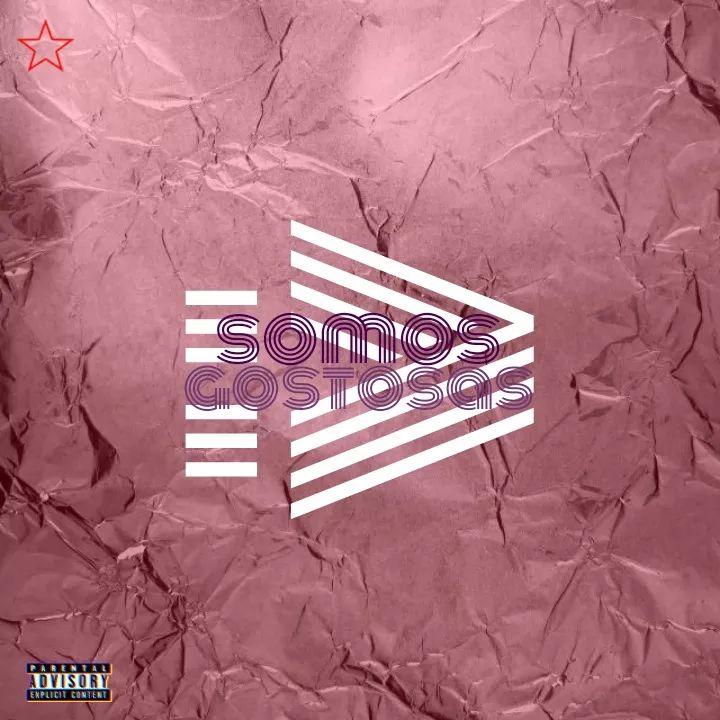 Portada de Sencillo/EP "Somos Gostosas :>", de Rebecca Daysi