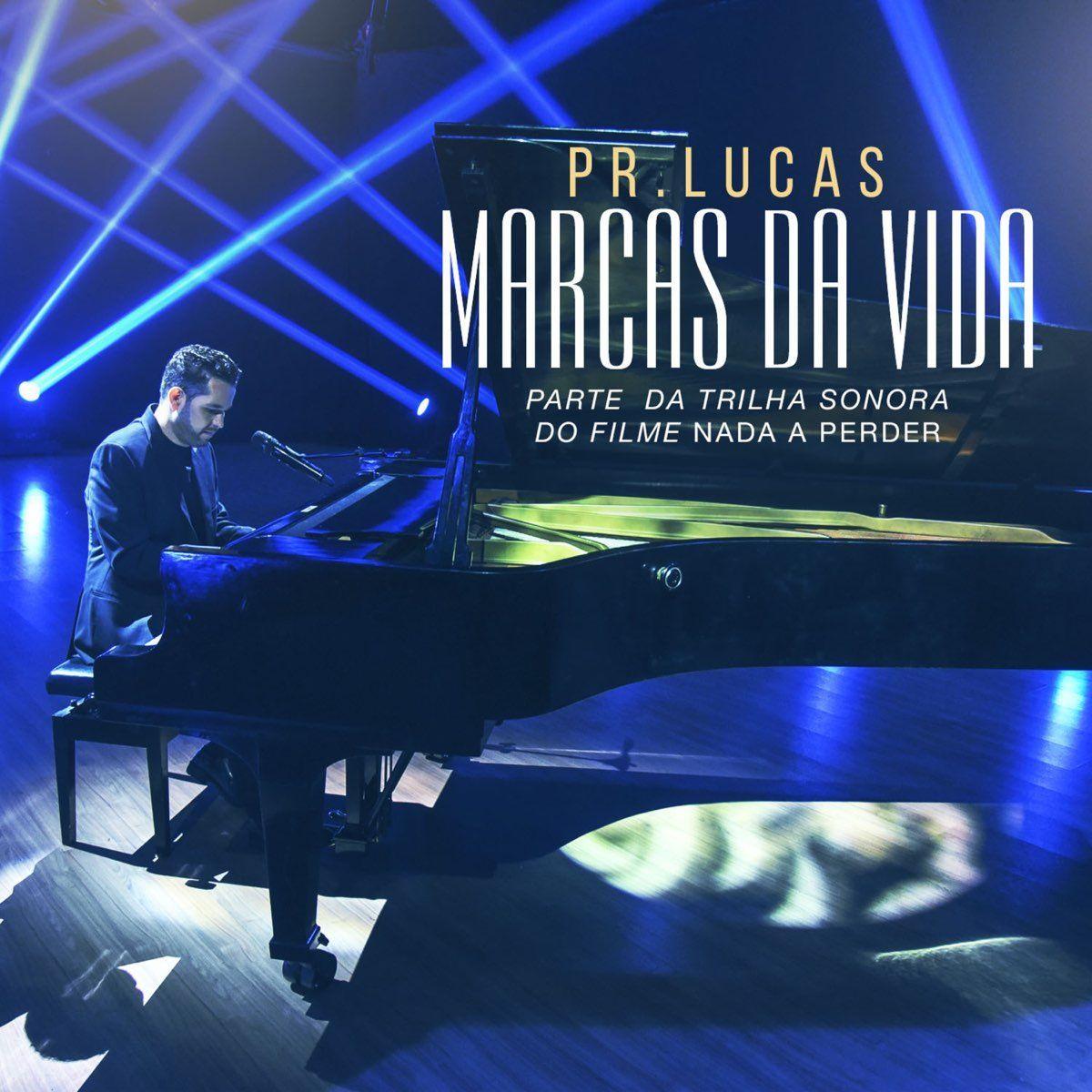 Album cover of "Marcas Da Vida" by Pr. Lucas