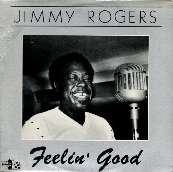 Portada de Álbum "Feelin' Good", de Jimmy Rogers