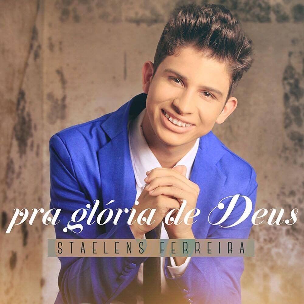 Portada de Álbum "Pra Glória de Deus", de Staelens Ferreira