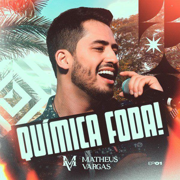 Portada de Sencillo/EP "Química Foda! (EP. 1)", de Matheus Vargas