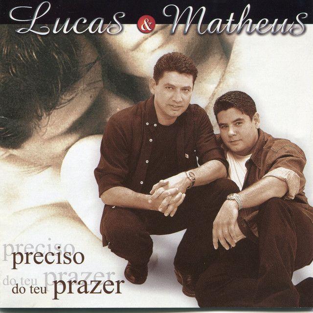 Portada de Álbum "Preciso do Teu Prazer", de Lucas e Matheus