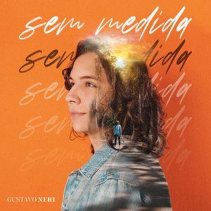 Portada de Sencillo/EP "Sem Medida", de Gustavo Neri