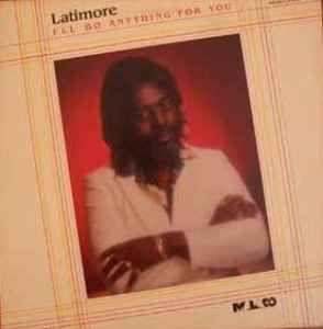 Portada de Álbum "I'll Do Anything For You", de Latimore