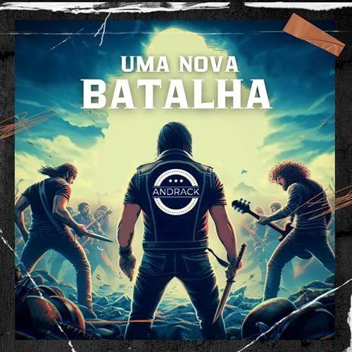 Capa do Álbum "Uma Nova Batalha", de Andrack