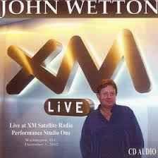 Portada de Álbum "Live At XM Satellite Radio", de John Wetton