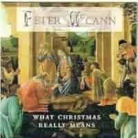 Capa do Álbum "What Christmas Really Means", de Peter MCcann