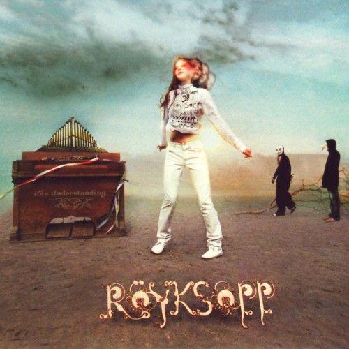 Album cover of "The Understanding (Bonus Disc)" by Röyksopp