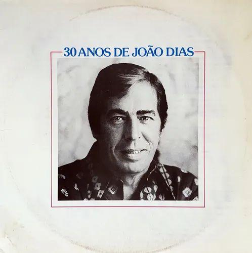 Portada de Álbum "30 Anos de João Dias", de João Dias