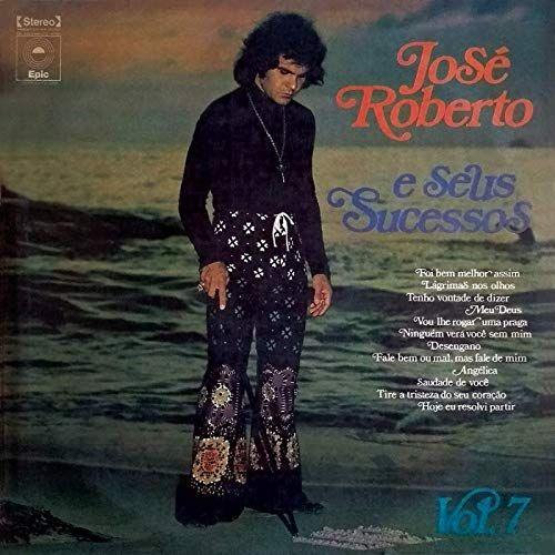 Portada de Álbum "José Roberto e Seus Sucessos - Volume 07", de José Roberto