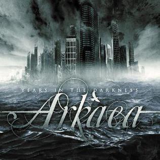 Portada de Álbum "Years In The Darkness", de Arkaea