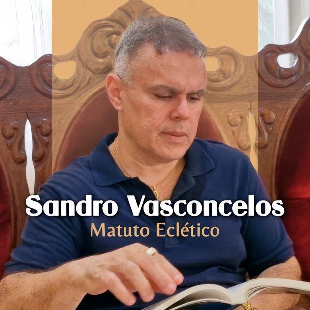 Capa do Álbum "Matuto Eclético", de Sandro Vasconcelos