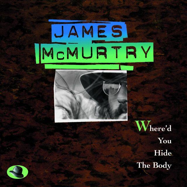 Portada de Álbum "Where'd You Hide The Body", de James McMurtry